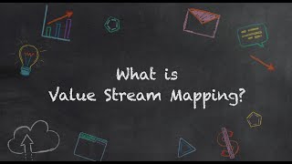 Back to School | VSM 101 | Lesson 4: Value Stream Mapping
