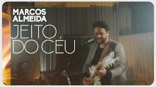 Marcos Almeida - Jeito do Céu (Clipe Oficial)