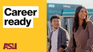 From Day 1 to Dream Job: Your ASU Advantage
