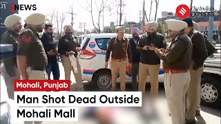 Man From Jammu And Kashmir Shot Dead Outside Mohali Mall