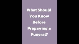 What Should You Know Before Prepaying A Funeral?