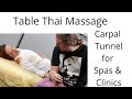 Table Thai Massage Spa or Clinic Carpal Tunnel Technique