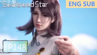 ENG SUB | Swallowed Star [EP148]