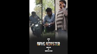 DRUG MONSTER - போதை பொருள் விழிப்புணர்வு குறும்படம்