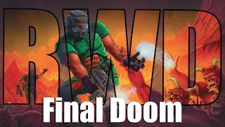 Rewind : Retour sur Final Doom