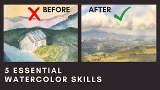 The 5 Essential Watercolor Skills (that completely changed my paintings)