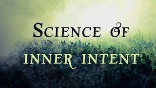 Science of Inner Intent | Spiritual Science | Param Pujya Dadashri