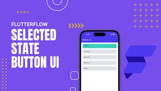 FlutterFlow Tricks: Selected State Button UI