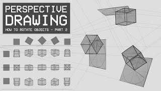 Perspective Drawing 16 - How To Rotate Objects In Perspective (Part 2)