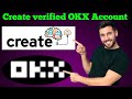 How to create verified OKX account | okx make account | okx exchange create account