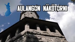 Aulangon näkötorni [4K]