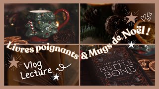 VLOG l Lectures poignantes & Tous mes Mugs de Noël!