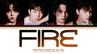 SEVENTEEN Fire Lyrics (세븐틴 Fire 가사) (Color Coded Lyrics)
