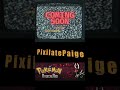 PixilatePaige - Coming Soon!