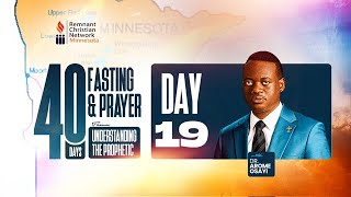 40 DAYS PRAYER \u0026 FASTING 2025 || UNDERSTANDING THE PROPHETIC | RCN MINNESOTA | DAY19| 31ST JAN. 2025