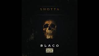 BlaCo - Shotta (Prod. by Yamaica)