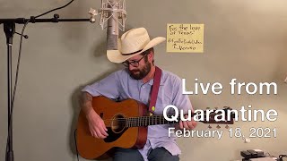 Live From Quarantine - February 18