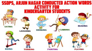 SSDPS, Arjun Nagar conducted action words activity for kindergarten students