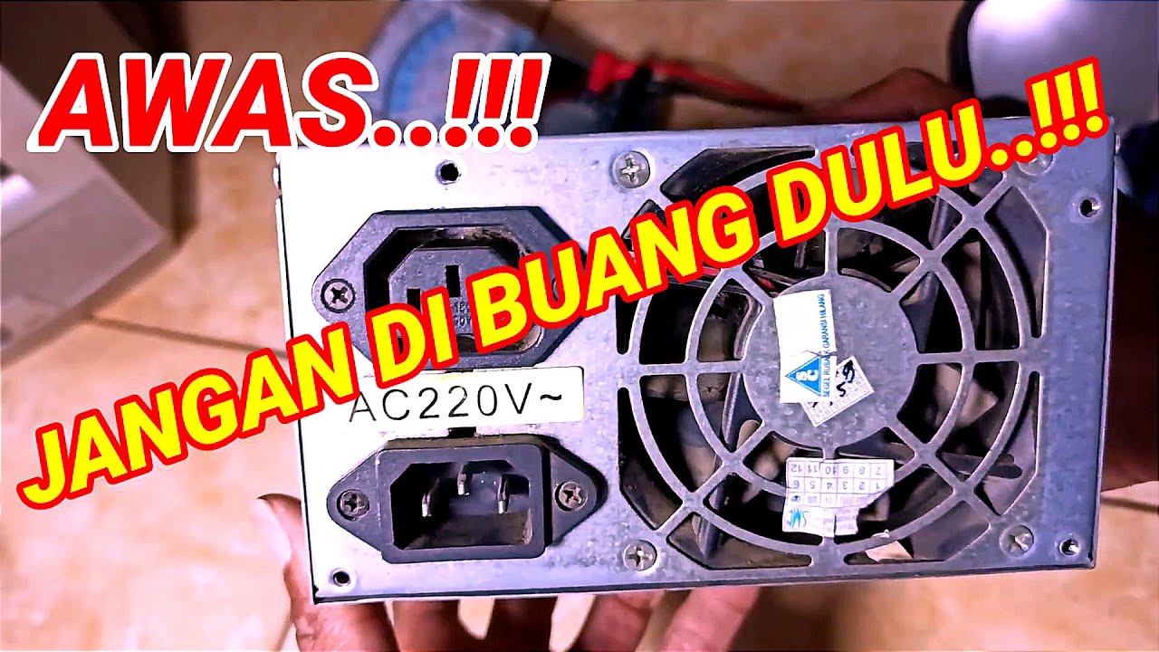 Cara Memperbaiki POWER SUPPLY Komputer Korsleting. - YouTube