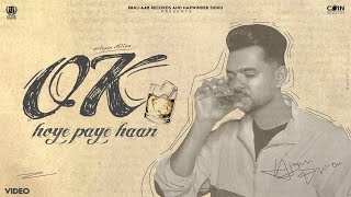 Ok Hoye Paye Haan Video Arjan Dhillon Latest Punjabi Songs 2025 Arjan