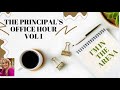 Principal’s Office Hour - Vol 1