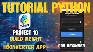 10. Project Based Learning Python - Build a Weight Converter App