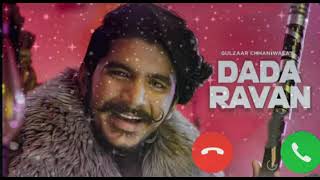 Dada Ravan Ka Pujari Ringtone Gulzaar Chhaniwala / New Dada Navan Song Ringtone 2021