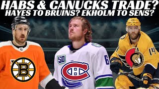 NHL Trade Rumours - Habs Want Boeser? Hayes to Bruins? Ekholm to Sens? + 2 Waiver Claims + More