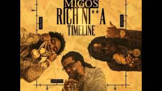 Migos - Rich Nigga Timeline  (Rich Niggas Timeline Mixtape)