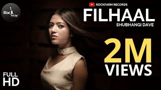 Filhall Female Version - Shubhangi | Bpraak | Akshay Kumar | Nupur Sanon | Rockfarm