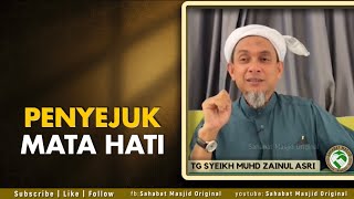 Tuan Guru Sheikh Muhd Zainul Asri - penyejuk mata hati