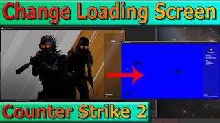 Change Loading Map Screens in Counter Strike 2, Hammer Mapping tutorial, Source 2 guide.