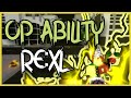 GETTING THE MOST OP ABILITY | RE:XL