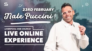 Guest Speaker Nate Puccini - Church Online - Liverpool One Church