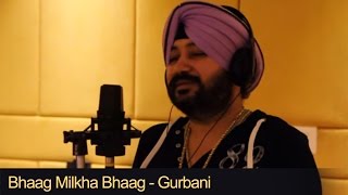 Bhaag Milkha Bhaag  | Daler Mehndi | Nanak Nam Jahaz Hai | Gurbani | Studio Recording