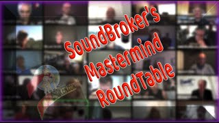 SoundBroker's Mastermind RoundTable 08/12/2020