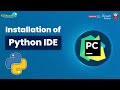 Installation of Python IDE | Pycharm Installation | K21Academy