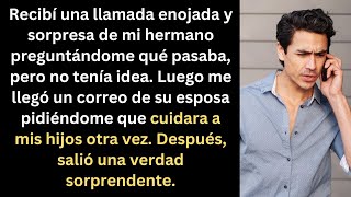 Llamada Inesperada de Mi Hermano, Una Solicitud Sorprendente de Su Esposa y una Revelación