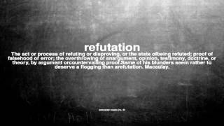 What does refutation mean