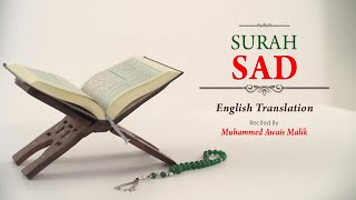English Translation Of Holy Quran - 38. Sad (Sad) - Muhammad Awais Malik
