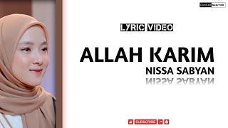 ALLAH KARIM - NISSA SABYAN (LYRIC VIDEO | LIRIK LATIN)