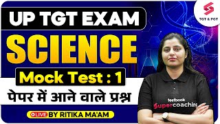 UP TGT Science Mock Test 1 | UP TGT Science Preparation By Ritika Ma'am | UP TGT 2025 Exam