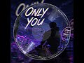 [Music Official] Only you - Mood & Tone67