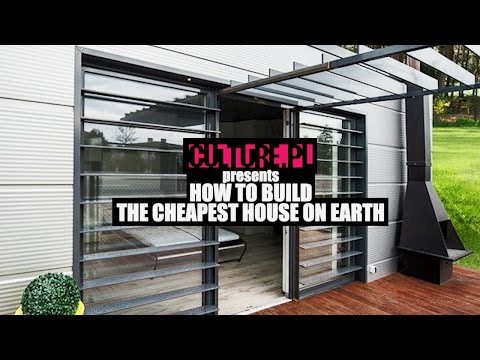 How to Build the Cheapest House on Earth – Video Explainer How to Build the Cheapest House on Earth – Video Explainer