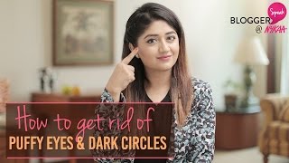 How To Get Rid Of Puffy Eyes And Dark Circles Ft. Corallista | Nykaa