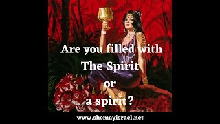 Are you filled with The Spirit or a spirit?