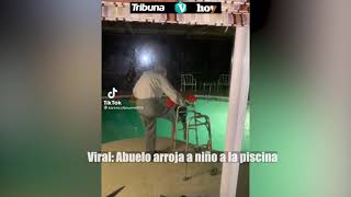 #Viral: Abuelo arroja a niño a la piscina