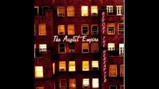 The August Empire   \