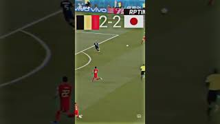 BELGIUM VS JAPAN World Cup 2018[3-2] #shorts