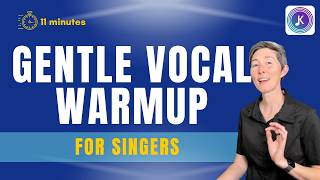 Gentle Warmup For Singers